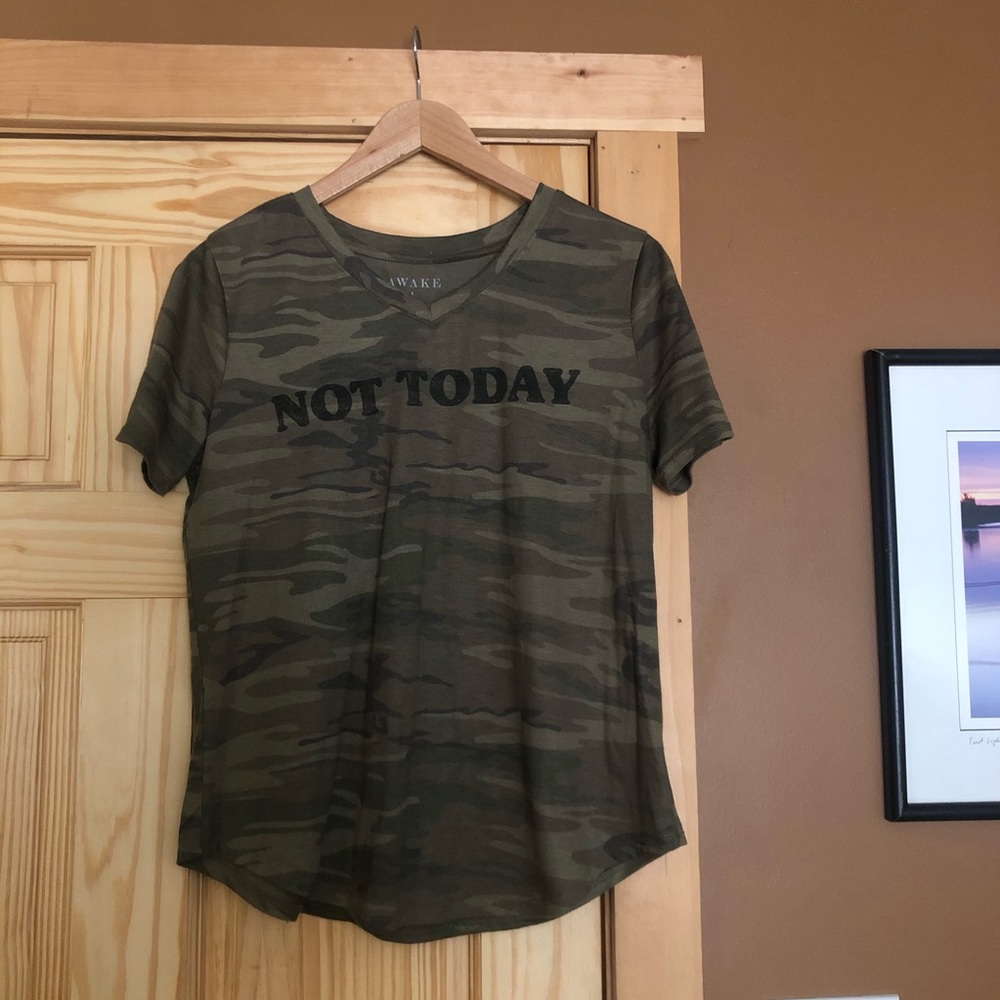Camo “not today” tee shirt